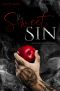 [Royal Bad Hero 01] • The Sweet Sin · Du bedeutest meinen Untergang